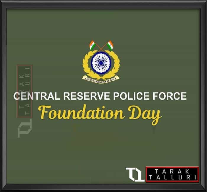 Central Reserve Police Force crpf rising day crpf foundation day 